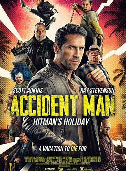 دانلود فیلم  مرد حادثه آفرین تعطیلات هیتمن (Accident Man Hitman’s Holiday 2022)