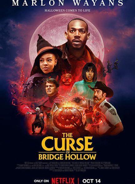 دانلود فیلم نفرین پل توخالی (2022 The Curse of Bridge Hollow)