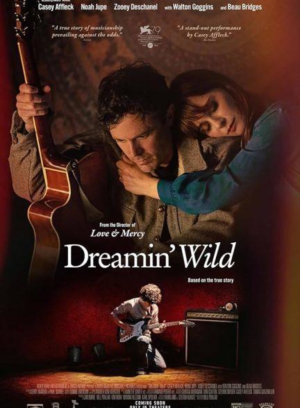 دانلود فیلم Dreamin’ Wild 2022