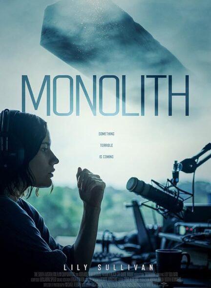 دانلود فیلم مونولیث (Monolith 2023)