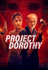 دانلود فیلم پروژه دوروتی (Project Dorothy 2024)